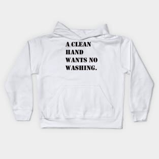 A CLEAN HAND Kids Hoodie